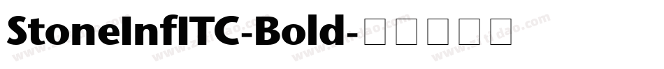 StoneInfITC-Bold字体转换