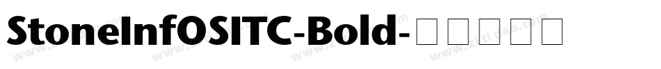 StoneInfOSITC-Bold字体转换