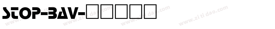 Stop-BaV字体转换