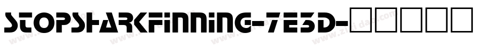StopSharkFinning-7E3D字体转换