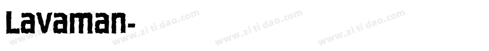 Lavaman字体转换
