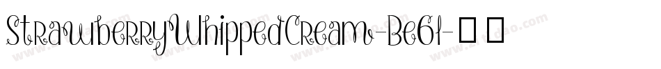 StrawberryWhippedCream-Be6l字体转换
