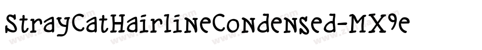 StrayCatHairlineCondensed-MX9e字体转换