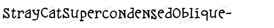 StrayCatSupercondensedOblique-egOe字体转换