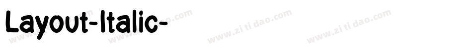 Layout-Italic字体转换