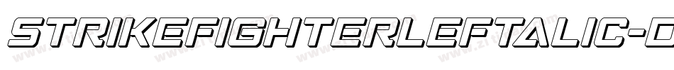 StrikeFighterLeftalic-dDOE字体转换 StrikeFighterLeftalic-dDOE字体转换