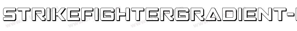 StrikeFighterGradient-MKLw字体转换 StrikeFighterGradient-MKLw字体转换