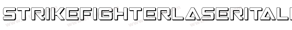 StrikeFighterLaserItalic-m9Pa字体转换 StrikeFighterLaserItalic-m9Pa字体转换