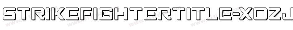 StrikeFighterTitle-XoZj字体转换 StrikeFighterTitle-XoZj字体转换