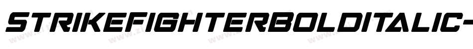 StrikeFighterBoldItalic-Rmqo字体转换