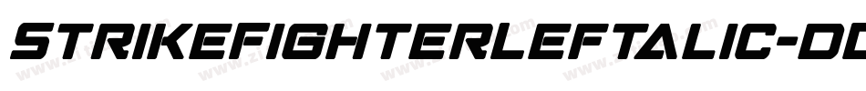 StrikeFighterLeftalic-dDOE字体转换 StrikeFighterLeftalic-dDOE字体转换