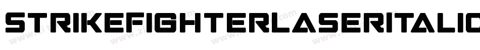 StrikeFighterLaserItalic-m9Pa字体转换 StrikeFighterLaserItalic-m9Pa字体转换