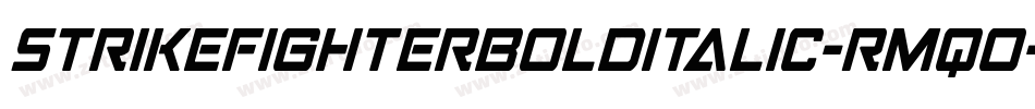StrikeFighterBoldItalic-Rmqo字体转换