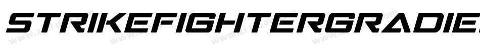 StrikeFighterGradientItalic-KrJA字体转换 StrikeFighterGradientItalic-KrJA字体转换