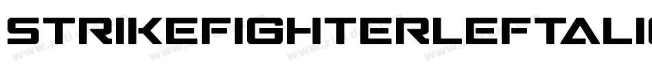 StrikeFighterLeftalic-dDOE字体转换 StrikeFighterLeftalic-dDOE字体转换