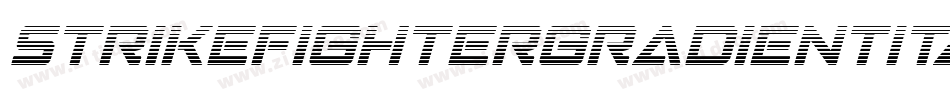 StrikeFighterGradientItalic-KrJA字体转换 StrikeFighterGradientItalic-KrJA字体转换