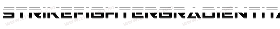 StrikeFighterGradientItalic-KrJA字体转换 StrikeFighterGradientItalic-KrJA字体转换
