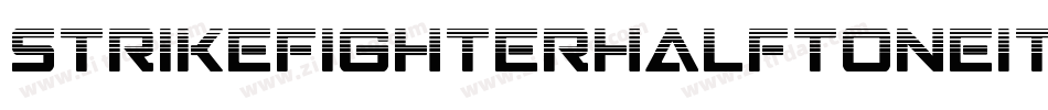 StrikeFighterHalftoneitalic-vwR7字体转换 StrikeFighterHalftoneitalic-vwR7字体转换
