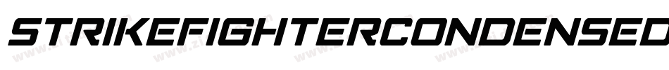 StrikeFighterCondensed-BJj3字体转换 StrikeFighterCondensed-BJj3字体转换