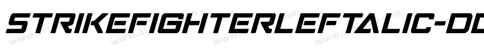 StrikeFighterLeftalic-dDOE字体转换 StrikeFighterLeftalic-dDOE字体转换