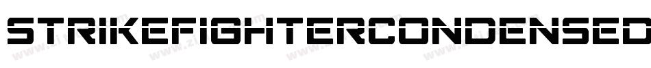StrikeFighterCondensed-BJj3字体转换 StrikeFighterCondensed-BJj3字体转换