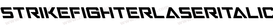 StrikeFighterLaserItalic-m9Pa字体转换 StrikeFighterLaserItalic-m9Pa字体转换