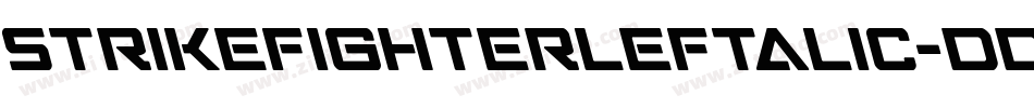 StrikeFighterLeftalic-dDOE字体转换 StrikeFighterLeftalic-dDOE字体转换