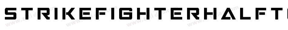 StrikeFighterHalftoneitalic-vwR7字体转换 StrikeFighterHalftoneitalic-vwR7字体转换