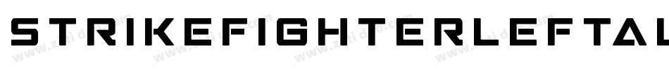 StrikeFighterLeftalic-dDOE字体转换 StrikeFighterLeftalic-dDOE字体转换