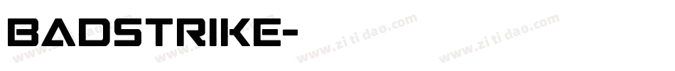 BadStrike字体转换