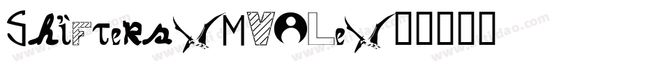Shifters-MVALe字体转换