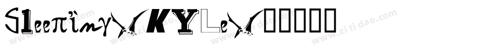 Sleeping-KYLe字体转换