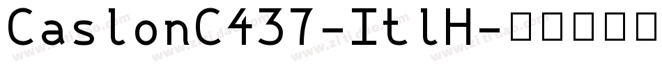 CaslonC437-ItlH字体转换