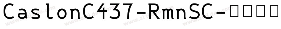CaslonC437-RmnSC字体转换