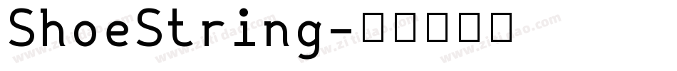 ShoeString字体转换