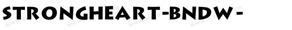 StrongHeart-Bndw字体转换