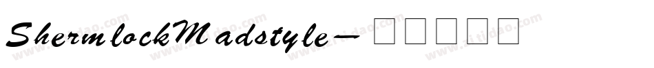 ShermlockMadstyle字体转换