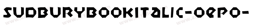 SudburyBookItalic-OEpo字体转换