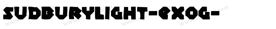 SudburyLight-EXog字体转换