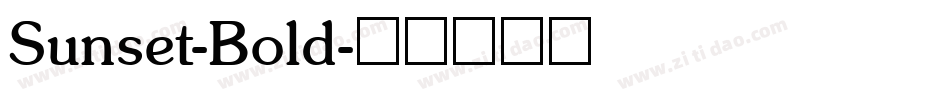 Sunset-Bold字体转换