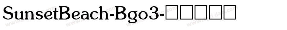 SunsetBeach-Bgo3字体转换