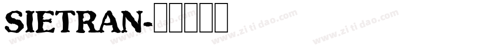 SIETRAN字体转换
