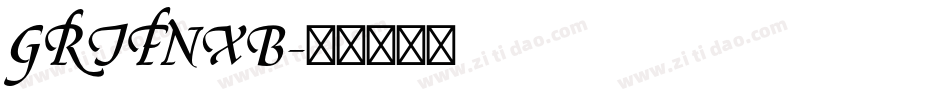 GRIFNXB字体转换