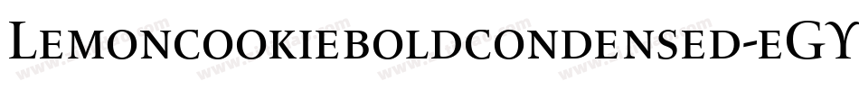 Lemoncookieboldcondensed-eGYB字体转换