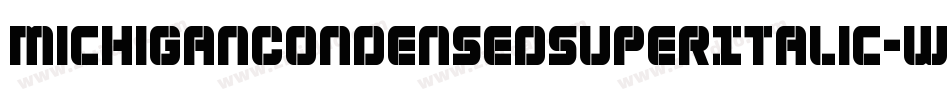 MichiganCondensedSuperItalic-w0dP字体转换 MichiganCondensedSuperItalic-w0dP字体转换