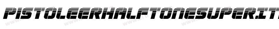 PistoleerHalftoneSuperItal-m9OV字体转换