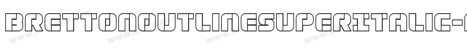 BrettonOutlineSuperItalic-pJwD字体转换