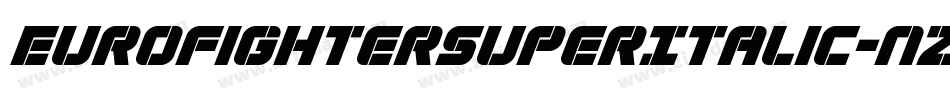 EurofighterSuperItalic-nzWV字体转换