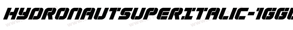 HydronautSuperItalic-1GGwB字体转换