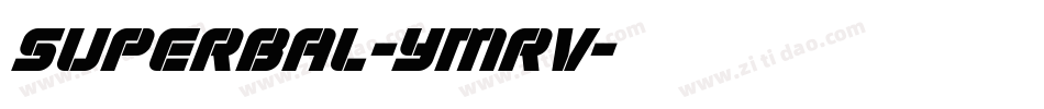 Superbal-YMrv字体转换
